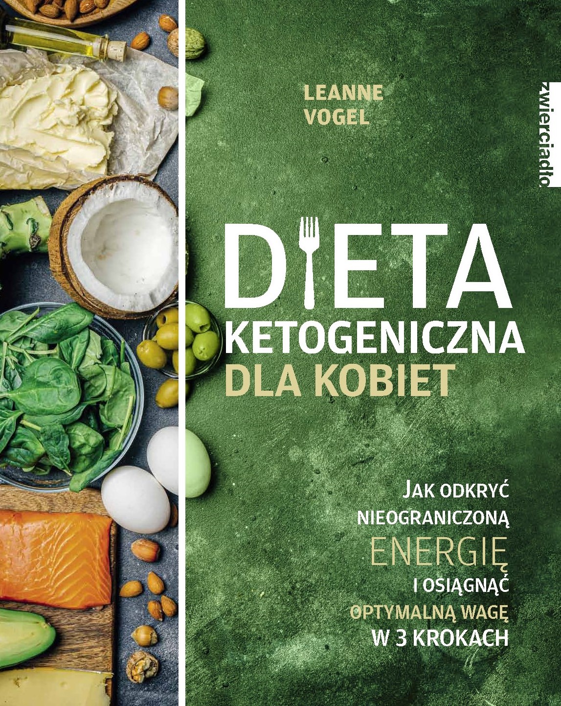 Dieta ketogeniczna dla kobiet Leanne Vogel Zwierciadlo.pl